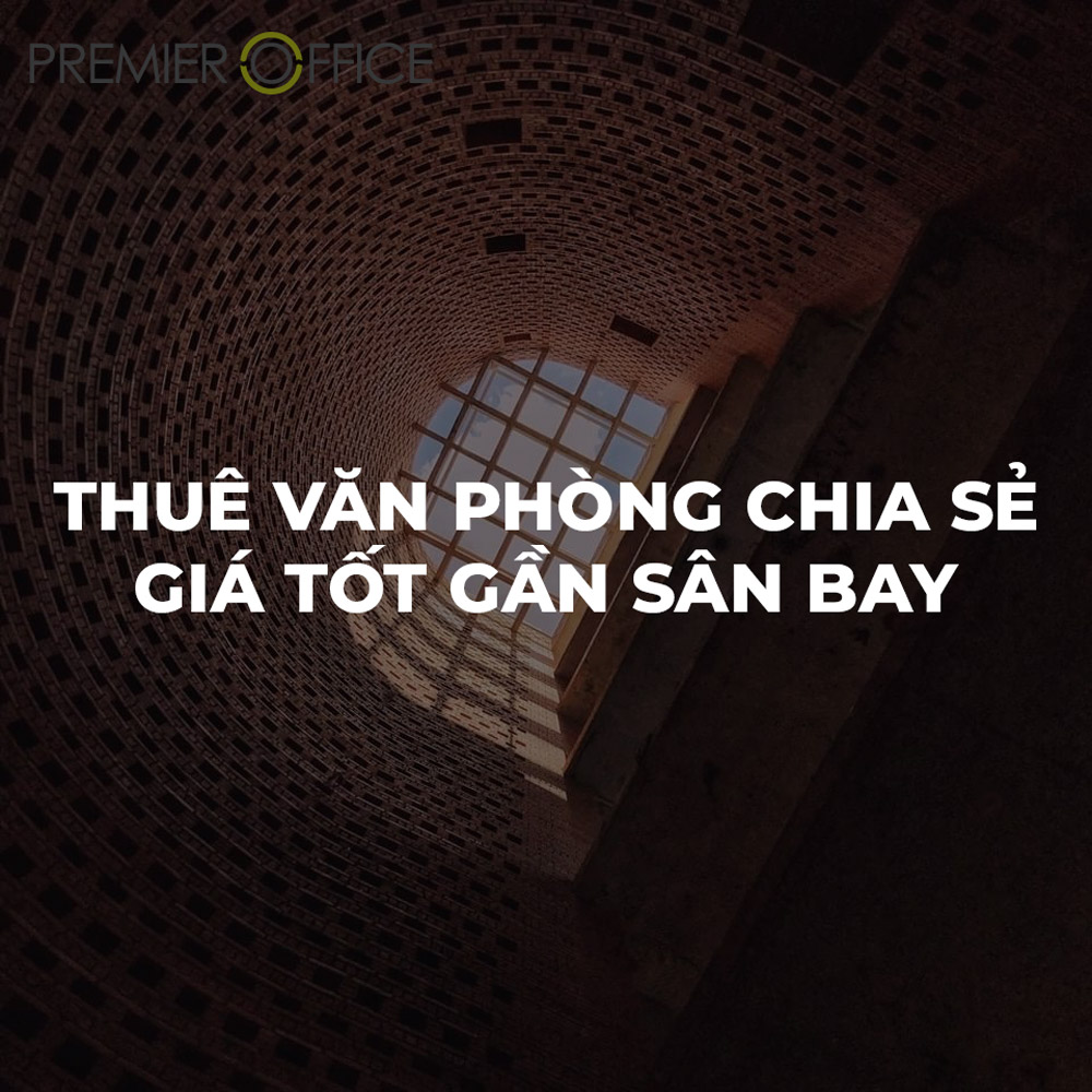 Văn Phòng Chia Sẻ Là Gì - Thuê Văn Phòng Chia Sẻ Giá Tốt Tại Premier Office